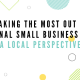 Making the Most Out of National Small Business Week – a Local Perspective